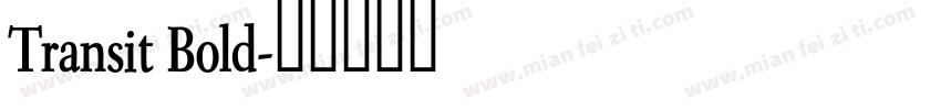 Transit Bold字体转换